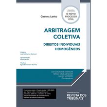 Arbitragem coletiva de direitos individuais homogêneos - 1 Edição