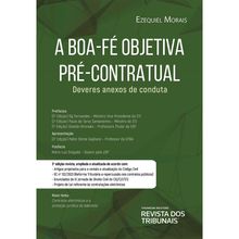 A Boa-fé objetiva pré-contratual - 3ª Edição