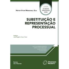 Substituição e Representação Processual - 1ª Edição