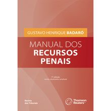 Manual dos Recursos Penais - 7ª Edição