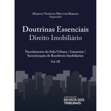 Doutrinas Essenciais de Direito Imobiliário - Volume 3