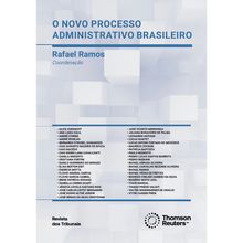 O Novo Processo Administrativo Brasileiro - 1ª Edição