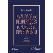 Invalidade das deliberações de fundos de investimento - 1ª Edição