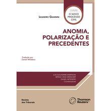 Anomia, Polarização e Precedentes - 1ª Edição