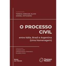 O Processo Civil entre Itália, Brasil e Argentina - 1ª Edição