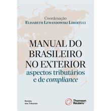 Manual do brasileiro no exterior - 1ª Edição