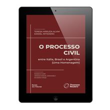 E-book - O Processo Civil entre Itália, Brasil e Argentina - 1ª Edição