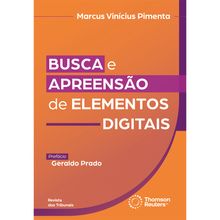 Busca E Apreensão De Elementos Digitais - 1ª Edição