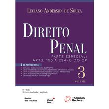 Direito Penal - Volume 3 - Parte Especial: arts 155 a 234-B do CP - 6ª Edição
