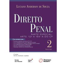 Direito Penal - Volume 2 - Parte Especial: arts 121 a 154-A do CP - 6ª Edição