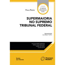 Supermaioria no Supremo Tribunal Federal
