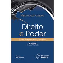 Direito e Poder - Ensaio e epistemologia jurídica - 4ª Edição